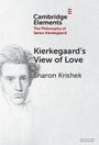 „Kierkegaard's View of Love“ von Sharon Krishek. Oben: „Cambridge Elements: The Philosophy of Søren Kierkegaard“. Zeichnung eines Mannes.