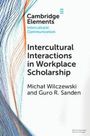 Michal Wilczewski: Intercultural Interactions in Workplace Scholarship, Buch