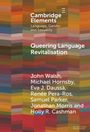 John Walsh: Queering Language Revitalisation, Buch