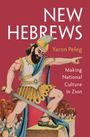 Yaron Peleg: New Hebrews, Buch