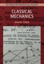 David Tong: Classical Mechanics: Volume 1, Buch