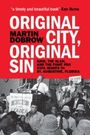 "ORIGINAL CITY, ORIGINAL SIN" Martin Dobrow; Thema: Bürgerrechte in St. Augustine. Historische Demo mit Schildern.