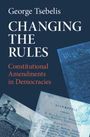 George Tsebelis: Changing the Rules, Buch