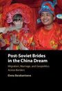 Elena Barabantseva: Post-Soviet Brides in the China Dream, Buch