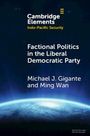 Michael J. Gigante: Factional Politics in the Liberal Democratic Party, Buch