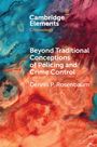 Dennis P Rosenbaum: Beyond Traditional Conceptions of Policing and Crime Control, Buch