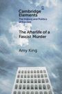 "Cambridge Elements: The History and Politics of Fascism; The Afterlife of a Fascist Murder; Amy King." Gebäude vor blauem Himmel.