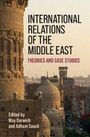 "International Relations of the Middle East: Theories and Case Studies" steht über einer Stadt mit historischen Gebäuden.