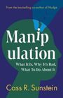 Cass R. Sunstein: Manipulation, Buch