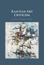Emine Hande Tuna: Kantian Art Criticism, Buch