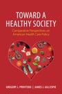 Gregory J Privitera: Toward a Healthy Society, Buch
