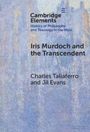 Cambridge Elements; Iris Murdoch and the Transcendent; Charles Taliaferro and Jil Evans. Blauer Hintergrund, abstrakt.