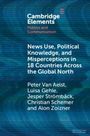 "News Use, Political Knowledge, and Misperceptions in 18 Countries Across the Global North" von Peter Van Aelst und anderen.