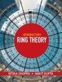 Ankit Gupta: Introductory Ring Theory, Buch