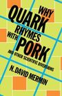 N. David Mermin: Why Quark Rhymes with Pork, Buch