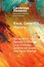 Alexandra P Alberda: Race, Genetics, History, Buch