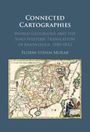 Florin-Stefan Morar: Connected Cartographies, Buch