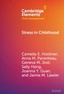 Camelia E Hostinar: Stress in Childhood, Buch