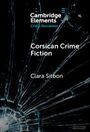 Cambridge Elements Crime Narratives: "Corsican Crime Fiction" von Clara Sitbon. Hintergrund zeigt ein gesplittertes Glas.