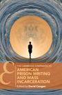 : The Cambridge Companion to American Prison Writing and Mass Incarceration, Buch