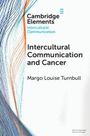 Margo Louise Turnbull: Intercultural Communication and Cancer, Buch