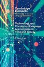 Text: "Cambridge Elements: Technology in Second Language Education", "Technology and Connected Language Learning Across Time and Space", "Chun Lai". Hintergrund: bunte, funkelnde Lichtmuster.