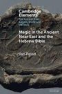 Titel: "Magic in the Ancient Near East and the Hebrew Bible" von Ilan Peled. Hintergrund zeigt alte Textur oder Relikt.