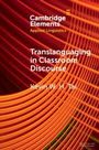 Text: "Cambridge Elements, Applied Linguistics. Translanguaging in Classroom Discourse, Kevin W. H. Tai." Hintergrund: Orange Linien.
