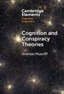Andreas Musolff: Cognition and Conspiracy Theories, Buch