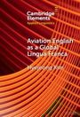 Titel: "Aviation English as a Global Lingua Franca" von Hyejeong Kim. Hintergrund: Abstrakte rote Linien.