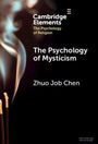 Zhuo Job Chen: The Psychology of Mysticism, Buch
