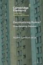 Adam Lenton: Decolonizing Russia?, Buch