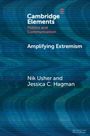 Jessica Cherese Hagman: Amplifying Extremism, Buch