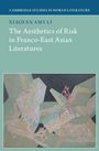 Titel: The Aesthetics of Risk in Franco-East Asian Literatures. Illustration: Abstrakte geometrische Formen auf Farbflächen.