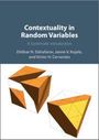 Ehtibar N. Dzhafarov: Contextuality in Random Variables, Buch