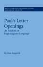 Oben: "Society for New Testament Studies". Titel: "Paul's Letter Openings". Autor: "Gillian Asquith". Cover in Blau.