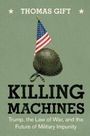 Thomas Gift: Killing Machines, Buch