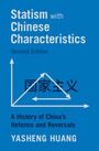 Yasheng Huang: Statism with Chinese Characteristics, Buch