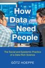 Götz Hoeppe: How Data Need People, Buch