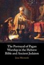 Text: "The Portrayal of Pagan Worship in the Hebrew Bible and Ancient Judaism. Jesse Mrocznik." Illustration zeigt zeremonielle Szene.