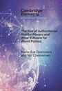 Marie-Eve Desrosiers: The Rise of Authoritarian Middle-Powers and What It Means for World Politics, Buch