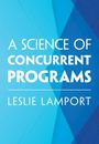Leslie Lamport: A Science of Concurrent Programs, Buch