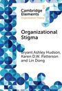 Bryant Ashley Hudson: Organizational Stigma, Buch