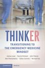 Joshua Lowe: Thinker: Transitioning to the Emergency Medicine Mindset, Buch