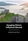 Text: "Gauging China's Influence Abroad: Theory and Practice, Edited by Steve Chan." Im Hintergrund die Große Mauer und neblige Berge.