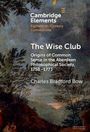 Charles Bradford Bow: The Wise Club, Buch