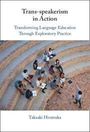 „Trans-speakerism in Action: Transforming Language Education Through Exploratory Practice“ von Takaaki Hiratsuka. Gruppenfoto von Personen im Gespräch auf Stufen.