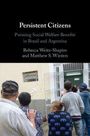 Matthew S. Winters: Persistent Citizens, Buch