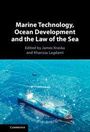 Marine Technology, Ocean Development and the Law of the Sea, Buch