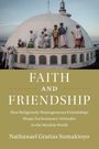 "Faith and Friendship" von Nathanael Gratias Sumaktoyo. Menschen in traditioneller Kleidung stehen auf einer Kuppel.